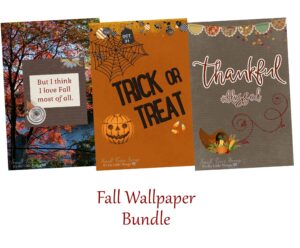 Fall Wallpaper Bundle preview; includes I Love Fall Most of All with autumn tree background, Trick or Treat Halloween with pumpkin & candy corn & Thankful #Blessed with cornucopia